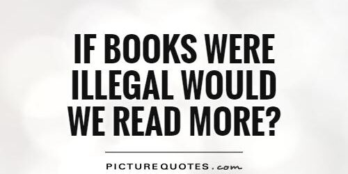 if-books-were-illegal-would-we-read-more-quote-1.jpg